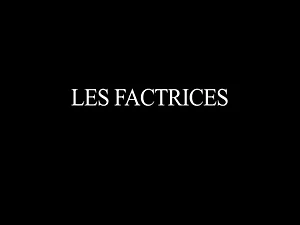 Les Factrices